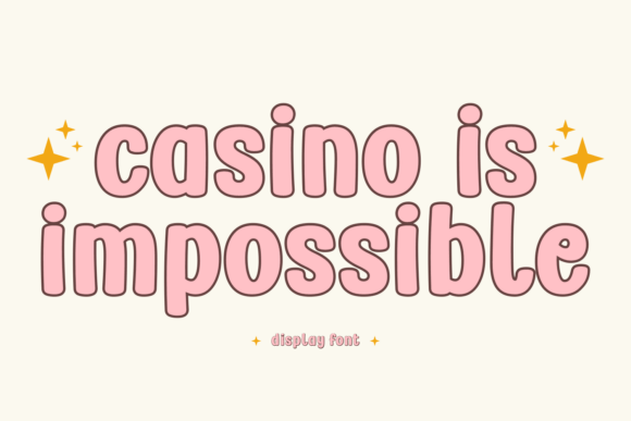 Casino is Impossible Font for Business