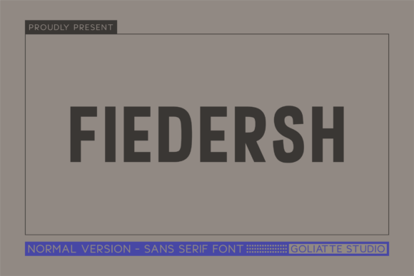 Fiedersh: A Modern Sans Serif Typeface