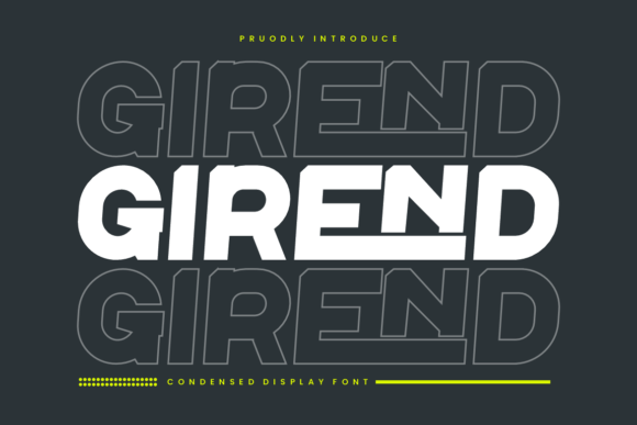Girend: A Bold Font for Modern Design