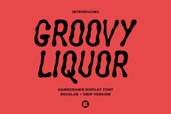 Groovy Liquor: A Bold Display Font