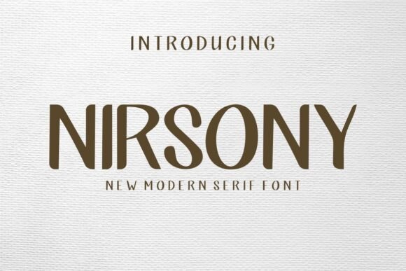 Nirsony: A Serif Font for Modern Branding