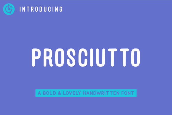 Prosciutto: A Handwritten Font for Editorial Design
