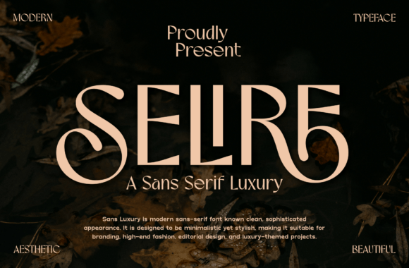Selire: A Luxurious Sans Serif for Business Branding