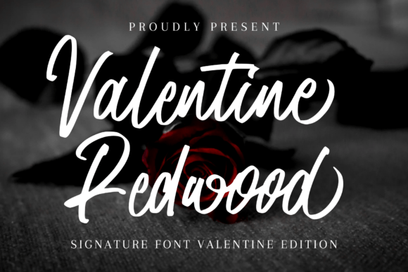 Valentine Redwood: A Romantic Font for Campaigns